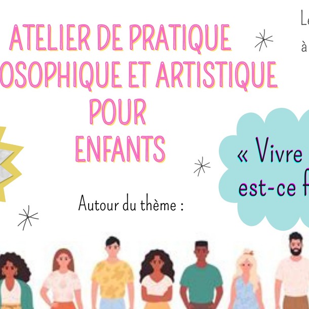 Atelier philosophique et artistique pour les enfants